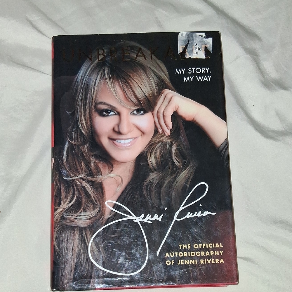 Unbreakable: My Story, My Way by Jenni Rivera